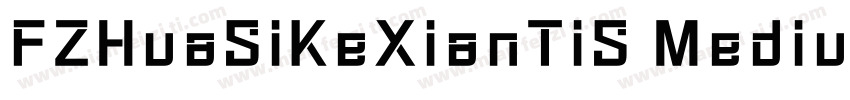 FZHuaSiKeXianTiS Medium字体转换